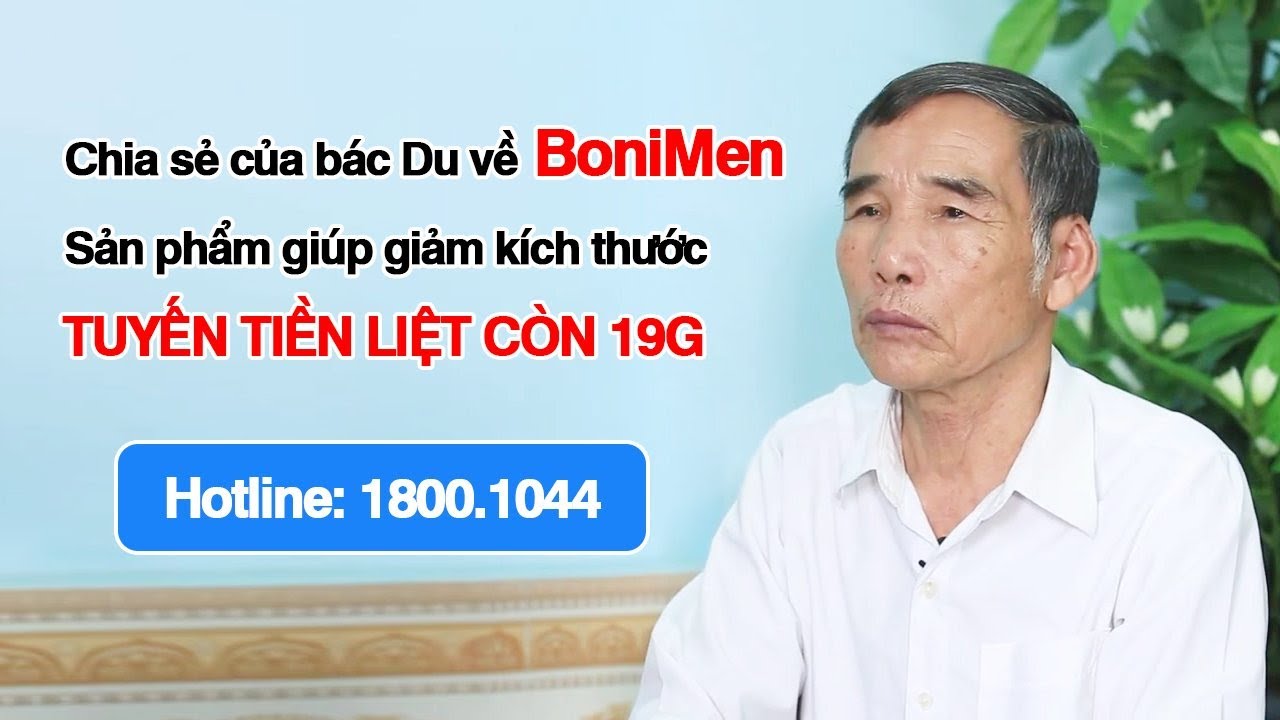 Bất ngờ khi kích thước tuyến tiền liệt chỉ còn 19gr